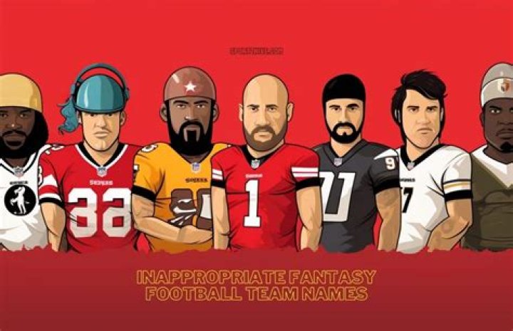 Inappropriate Fantasy Football Team Names Vulgar, Offensive, Dirty and NSFW Ideas (2023)